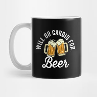 Will Do Cardio For Beer Mug